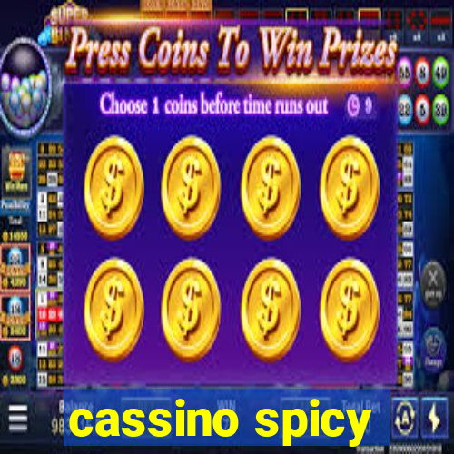 cassino spicy